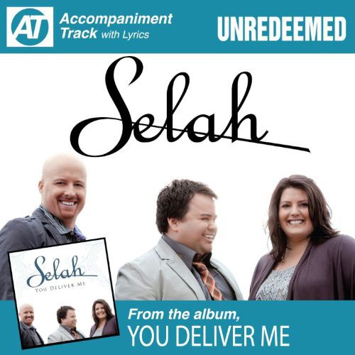 Selah - Unredeemed