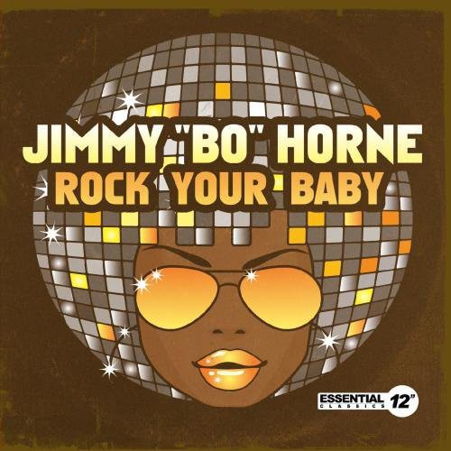 Jimmy Horne Bo - Rock Your Baby