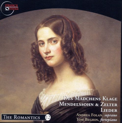 Mendelssohn/ Zelter/ Folan/ Beghin - Madchens Klage
