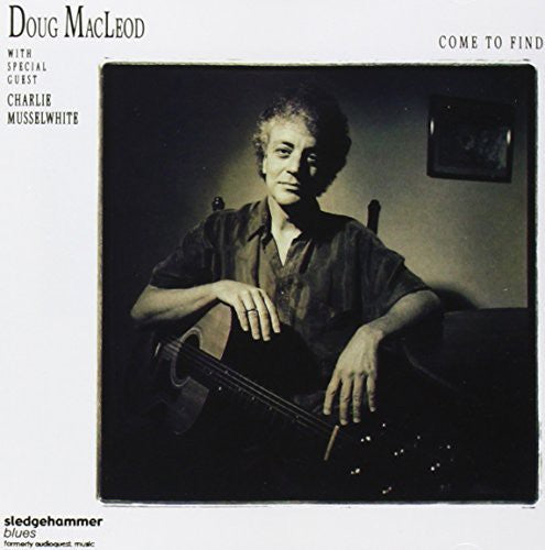 Doug Macleod - Come to Find