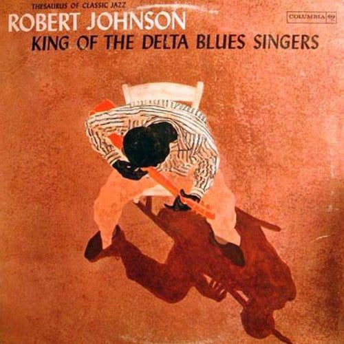 Robert Johnson - King of the Delta Blues Singers 1