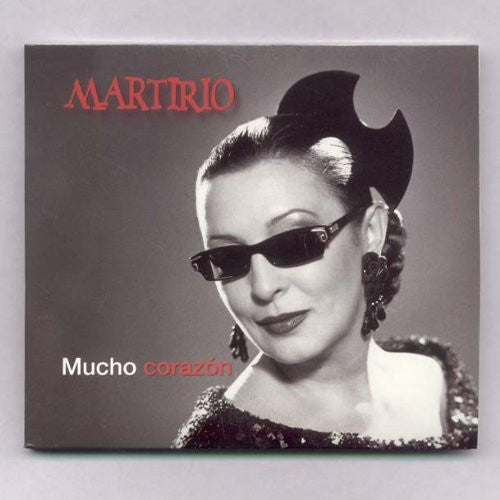Martirio - Mucho Corazon