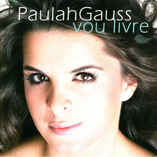Paulah Gauss - Vou Livre