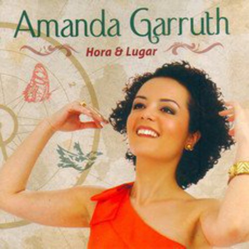 Amanda Garruth - Hora & Lugar