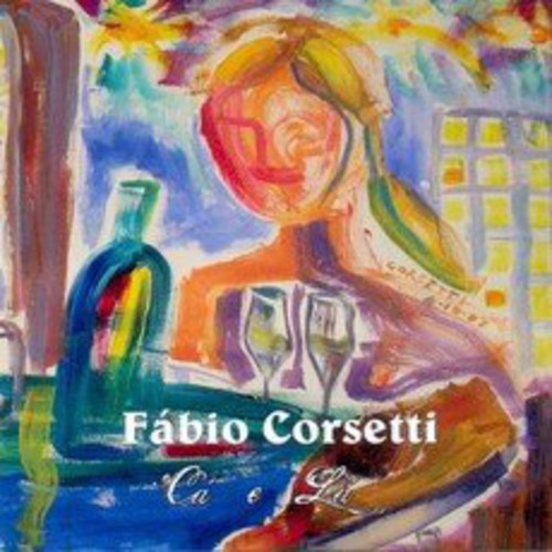 Fabio Corsetti - Ca E la