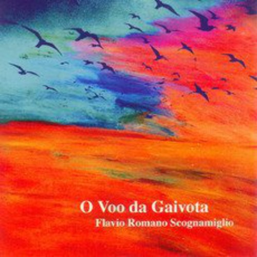 Flavio Scognamilio - O Voo Da Gaivota