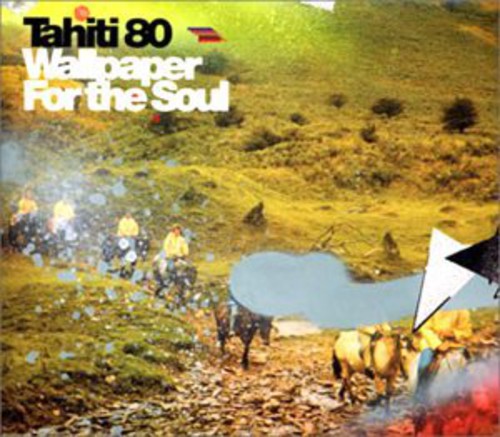 Tahiti 80 - Wallpaper for the Soul