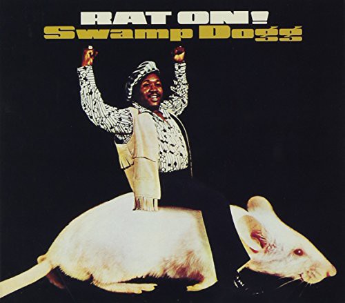 Swamp Dogg - Rat On!