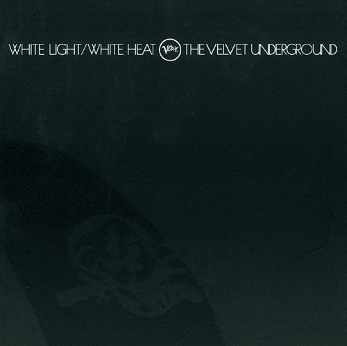 Velvet Underground - White Light White Heat