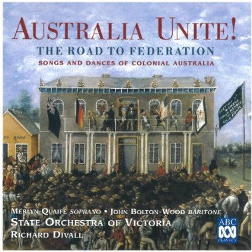 Divall/ State Orch of Victoria - Australia Unite: Road to Federation