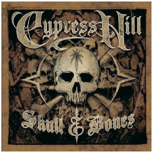 Cypress Hill - Skull & Bones