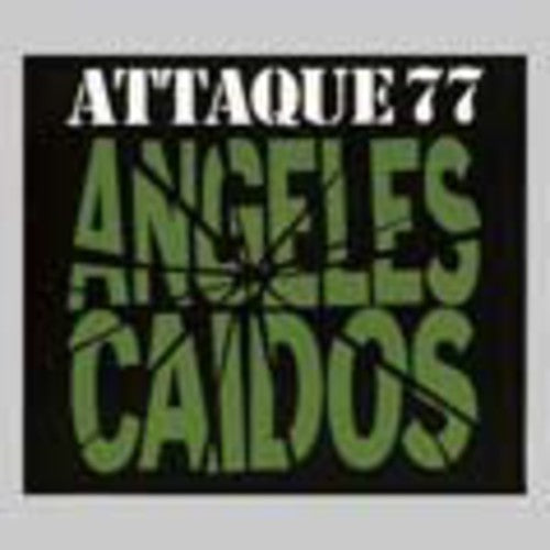 Attaque 77 - Angeles Caidos