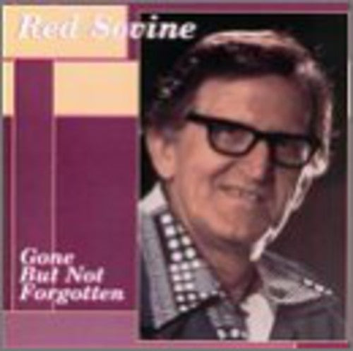 Red Sovine - Gone But Not Forgotten