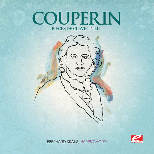 F. Couperin - Pieces de Clavecin III