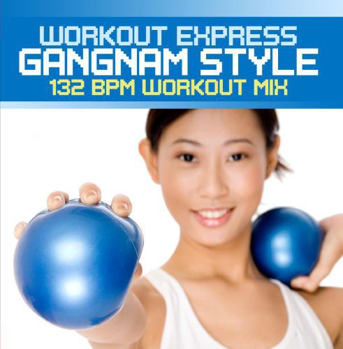 Workout Express - Gangnam Style (140 BPM Workout Mix)