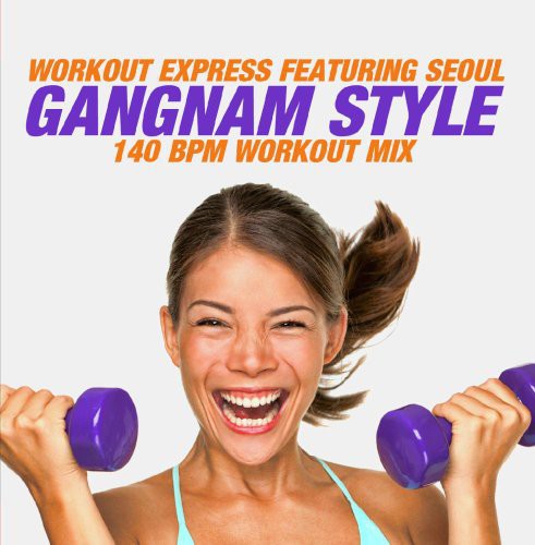 Workout Express - Gangnam Style (140 BPM Workout Mix)