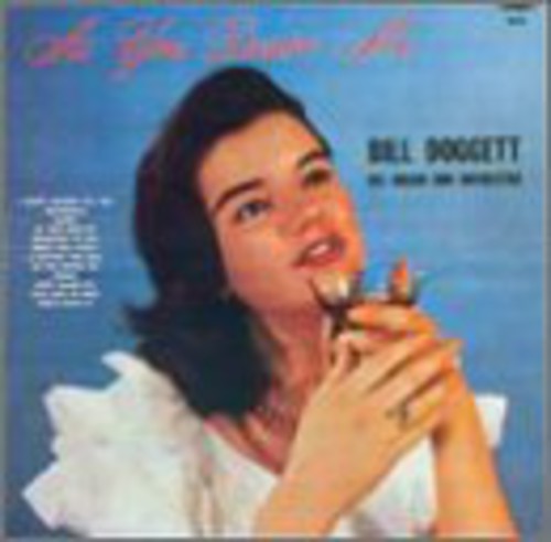 Bill Doggett - As You Desire Me