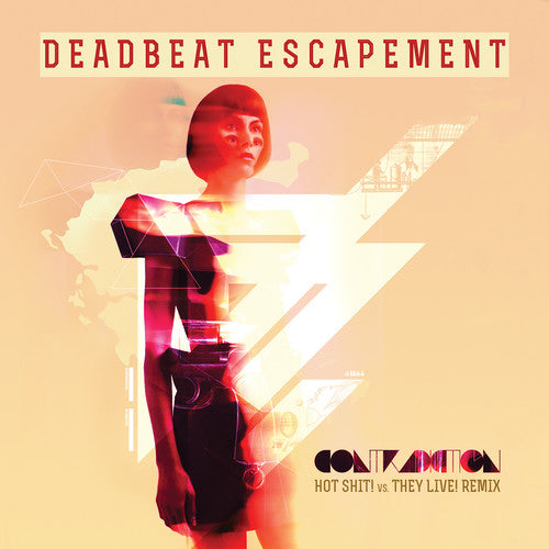 Deadbeat Escapement - Contradiction (Hot Shit Vs They Live Remix)