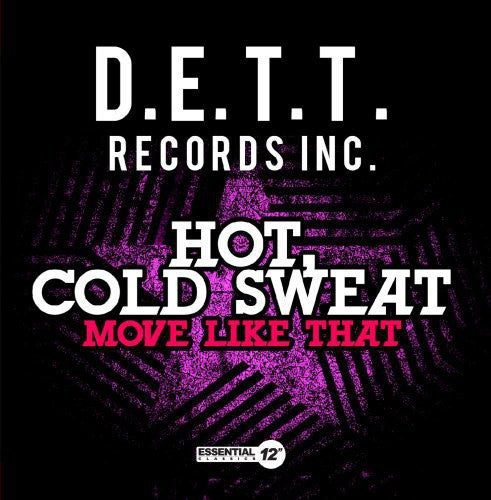 Hot Cold Sweat - Move Like That
