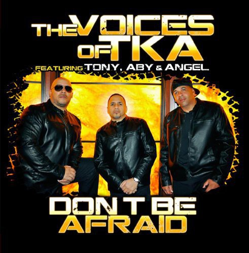 Voices of Tka - Don't Be Afraid