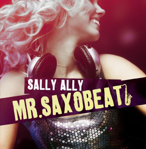 Sally Ally - Mr Saxobeat