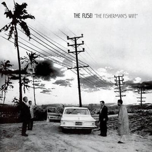The Fuse! - Fisherman's Wife