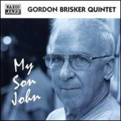 Gordon Brisker - My Son John