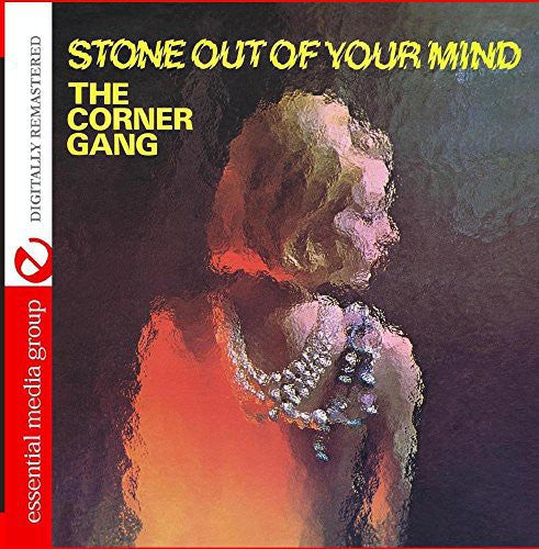 Corner Gang - Stone Out of Your Mind