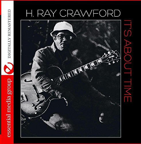 H. Crawford Ray - It's About Time