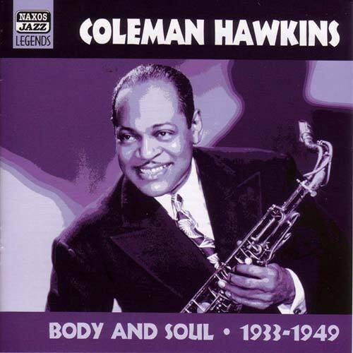 Coleman Hawkins - Body & Soul-1933-49 Original R