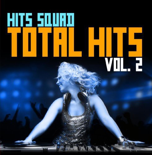 Hits Squad - Total Hits 2