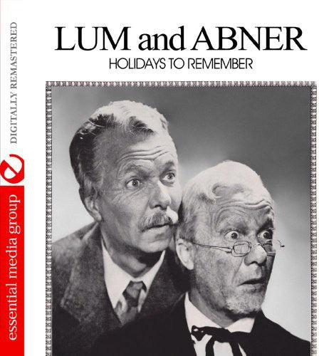 Lum & Abner - Holidays to Remember