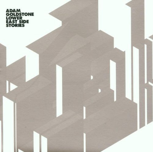 Adam Goldstone - Lower East Side Stories