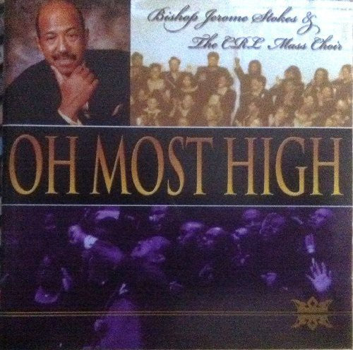 Bishop Stokes - Oh Most High