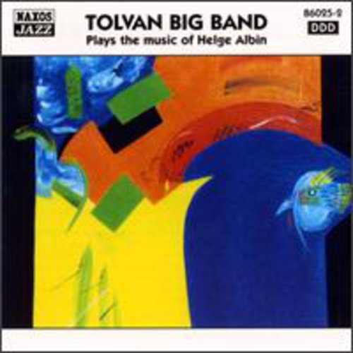 Tolvan Big Band - Music of Heige Albin