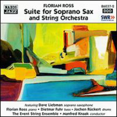 Florian Ross - Suite for Soprano Sax & String