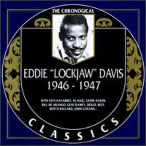 Eddie Davis Lockjaw - 1946-47