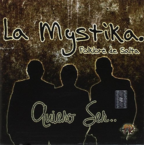 Mystila La - Quiero Ser