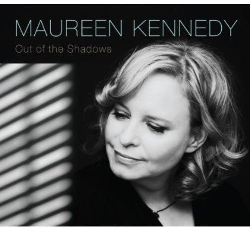 Maureen Kennedy - Out of the Shadows