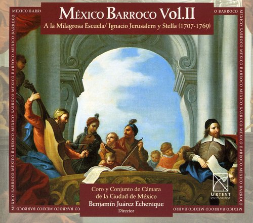 Ignacio Stella - Baroque Mexico 2