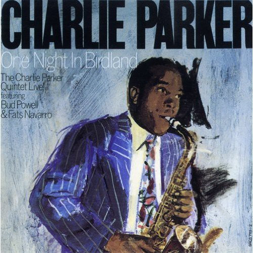 Charlie Parker - One Night in Birdland