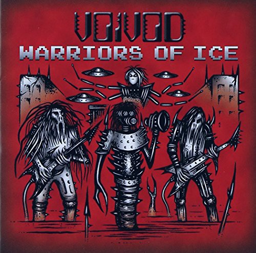 Voivod - Warriors of Ice