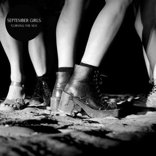 September Girls - Cursing the Sea