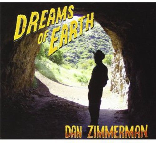 Dan Zimmerman - Dreams of Earth