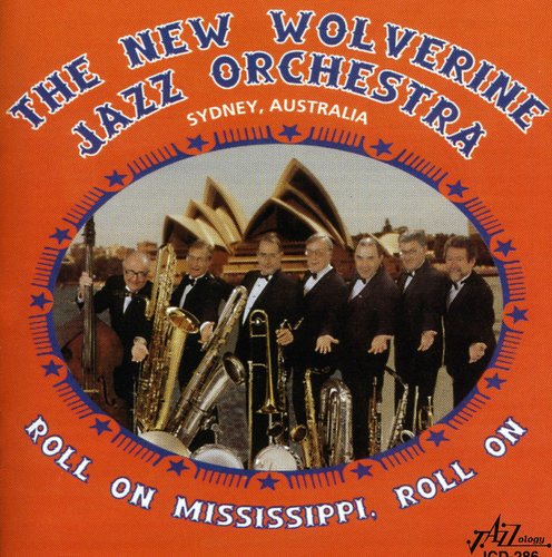 New Wolverine Jazz Orchestra - Roll On, Mississippi