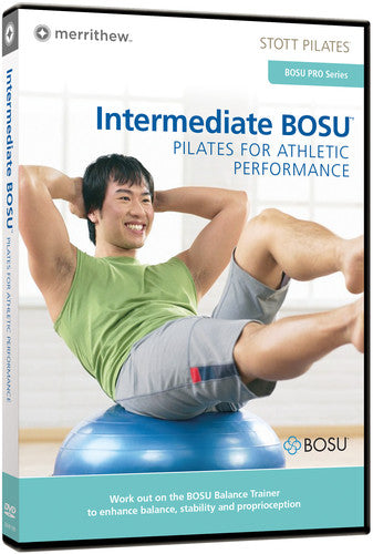 Stott Pilates: Intermediate Bosu - Pilates for Athletic Enhancement