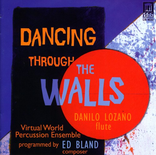 Danilo Lozano - Dancing Through the Walls
