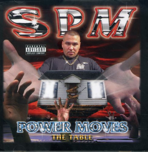 South Park Mexican - Power Moves the Table