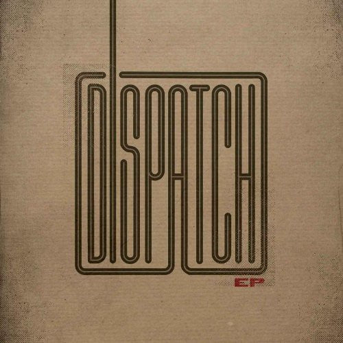 Dispatch - EP
