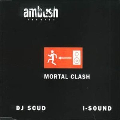 DJ Scud/ I-Sound - Mortal Clash